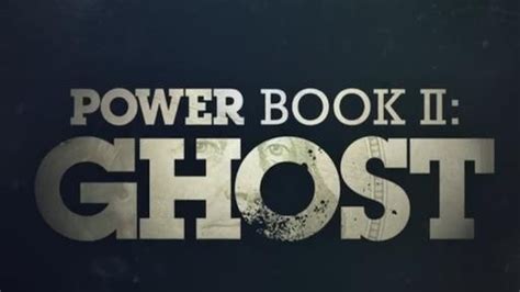 Power Book Ii Ghost Gets A First Trailer And Poster
