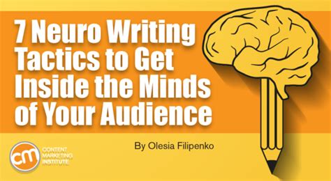 7 Neuro Writing Tactics To Get Inside The Minds Of Your Audience Bnq Digital