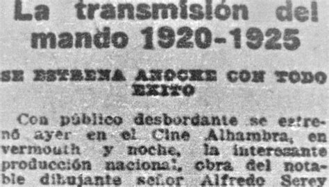Se Estrenó Anoche La Transmisión Del Mando 1920 1925 Cinechile