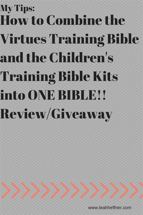 How To Combine The Virtues Training Bible And The Childrens Training