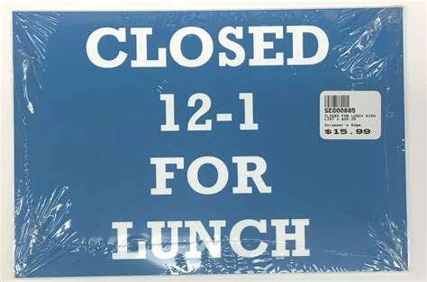 Closed For Lunch Sign 000885