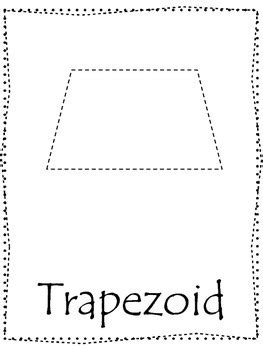 Just click on the image above and it will automatically open the coloring page in a new window! Shape tracing. Trace the Trapezoid Shape. Preschool ...