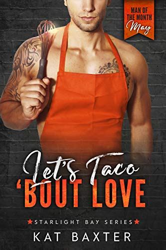 Review Lets Taco Bout Love By Kat Baxter ⋆ Daisy Knoxs Tales Of