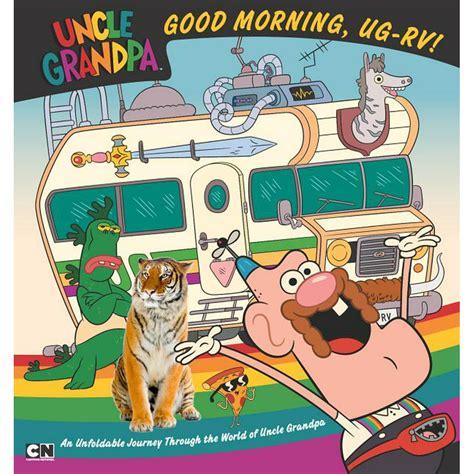 Uncle Grandpa Good Morning Ug Rv An Unfoldable Journey Through The