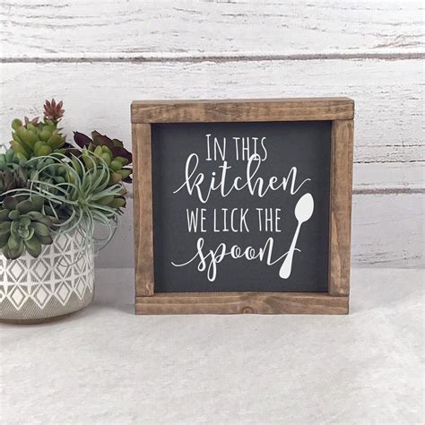 In This Kitchen We Lick The Spoon Sign Farmhouse Kitchen Decor Funny