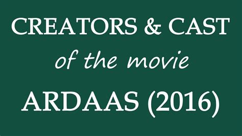 Ardaas 2016 Movie Cast And Creators Information Youtube