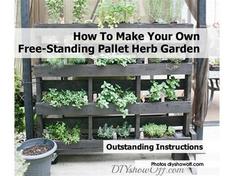 The succulent frame vertical garden is something i've always wanted to make so i will be having a so get your garden gloves out and have some fun! How To Make Your Own Free-Standing Pallet Herb Garden