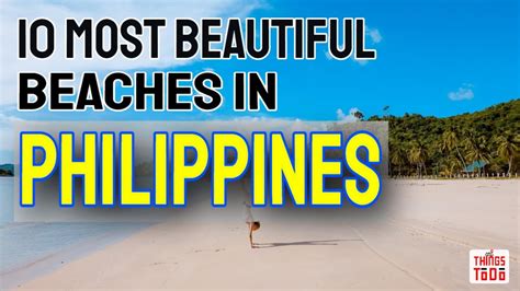 top 10 most beautiful beaches in the philippines youtube