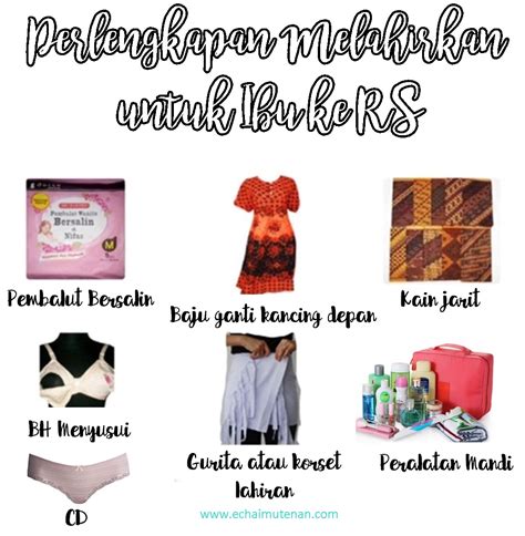CeRiTa cHa: Perlengkapan Melahirkan yang Wajib Dibawa Ke ...