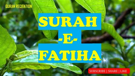 Surah E Fatiha سورة الفاتحة Youtube