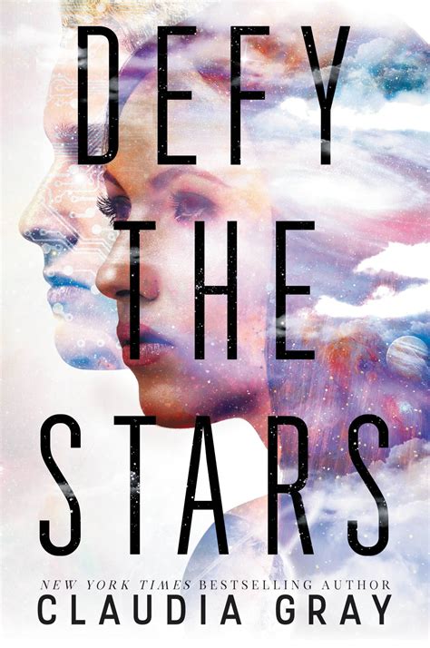 Claudia Gray Defy The Stars Ya Books 2017 Beautiful Book Covers
