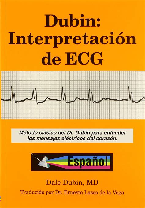 Buy Dubin Interpretacion De Ecg Metodo Clasico Del Dr Dubin Para