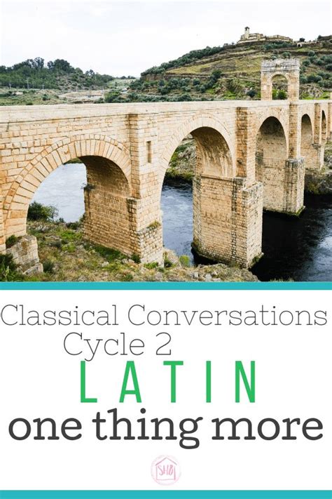 One Thing More Cc Cycle 2 Latin Classical Conversations Latin