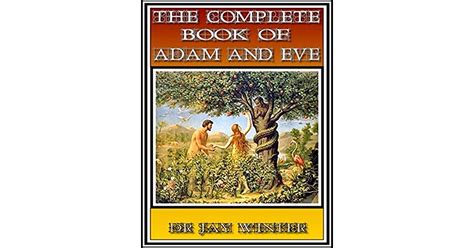 The Complete Book Of Adam And Eve Standard English Version By Jay Winter