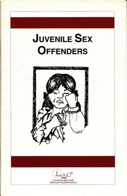 Juvenile Sex Offenders By Cynthia Godbey Waln Brown Ebook Barnes And Noble®
