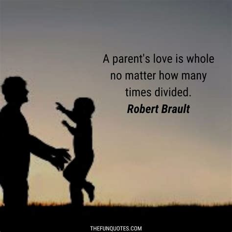 20 Best Parents Are The Best Quotes With Images Thefunquotes