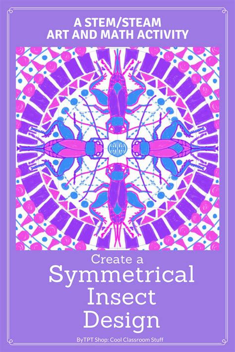 Create Insect Designs With Radial Symmetry Stem Steam Art