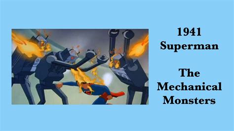 Superman The Mechanical Monsters 1941 Youtube