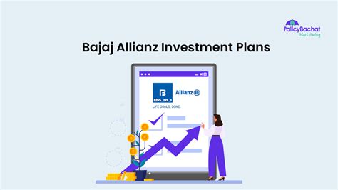Best Bajaj Allianz Investment Plans In India 2023 Policybachat