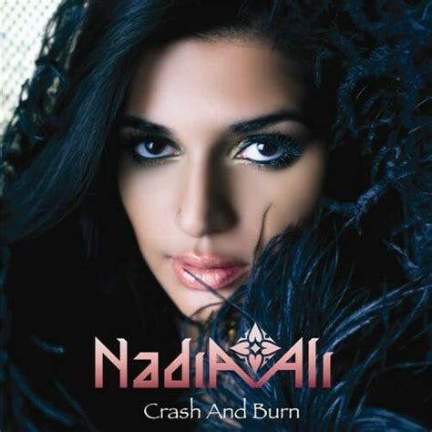 Nadia Ali Crash And Burn Iheart