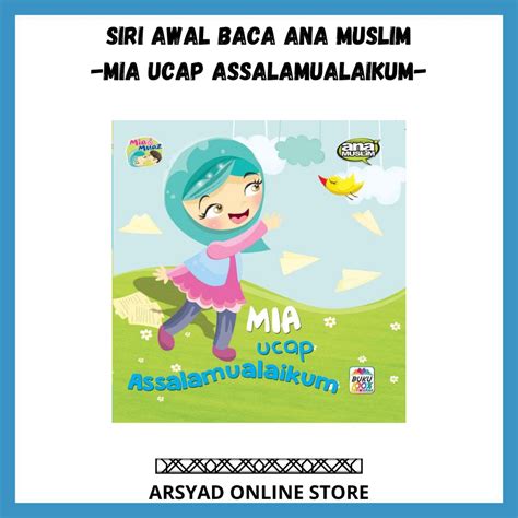Buku Cerita Kanak Kanak Siri Awal Baca Ana Muslim Buku Bergambar Mia
