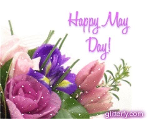 May is a month of spring in the northern hemisphere and autumn in the. Glitterfy.com - May Day Glitter Graphics | Facebook ...