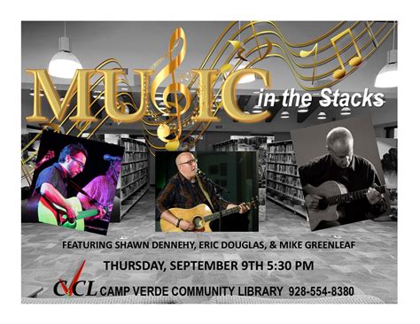 Music In The Stacks Returns To Camp Verde Library Sept 9 The Verde