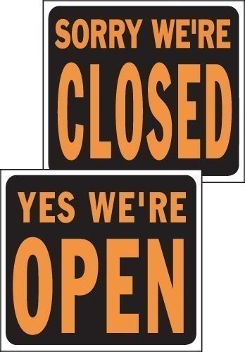Jumbo Plastic 2 Sided Sorry Were Closed Yes Were Open Signs