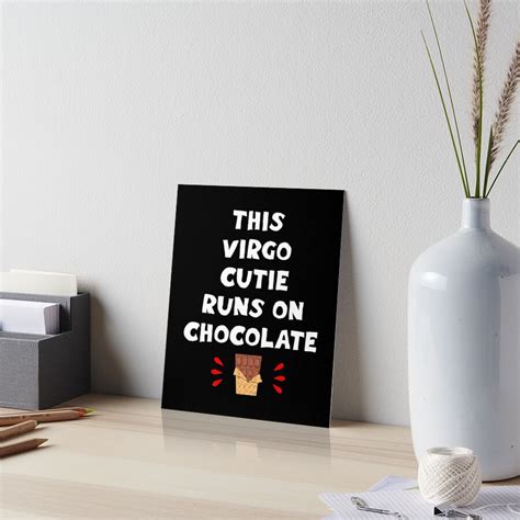 This Virgo Cutie Runs On Chocolate Best Coolest Greatest Capricorn