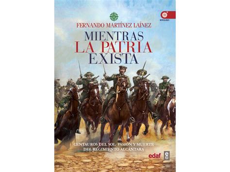 Livro Mientras La Patria Exista De Fernando Martínez Laínez Espanhol Wortenpt