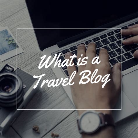 Guide To Start A Travel Blog My Blogs