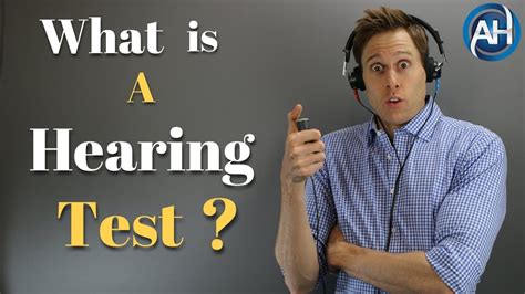 What Is A Hearing Test What To Expect When Getting A Comprehensive Hearing Evaluation Youtube