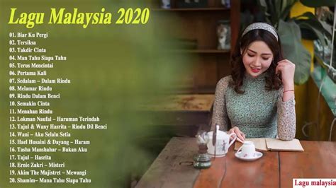 Lagu malaysia 1 year ago. LAGU MALAYSIA TERBARU 2020 -Lagu Baru Melayu Paling ...