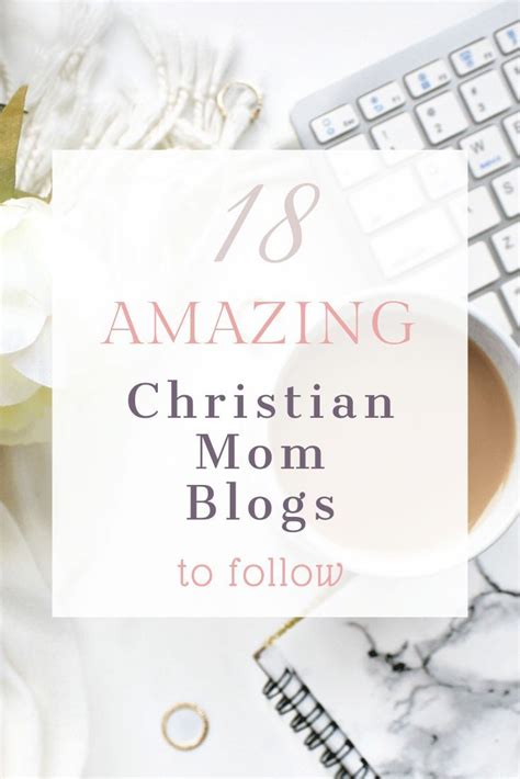 18 christian mom blogs to follow christian mom christian mom blog mom blogs