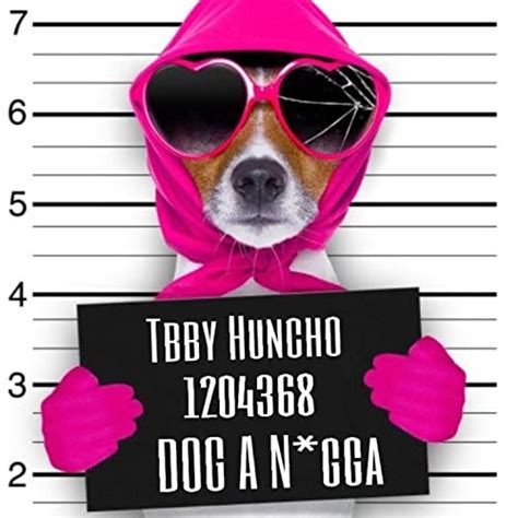 Amazon Music Unlimited Tbby Huncho 『dog A Nigga』