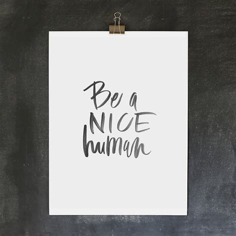 15 Ways To Be A Good Human Today Melyssa Griffin