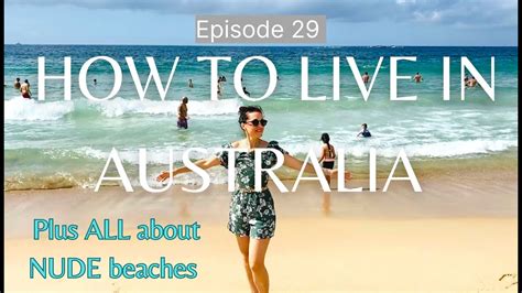 Episode 29 How I Got My Permanent Residency In Australia Nude Beach