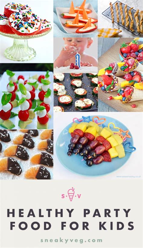 20 Delicious Healthy Kids Party Food Ideas Sneaky Veg