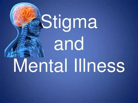 Ppt Stigma And Mental Illness Powerpoint Presentation Free Download