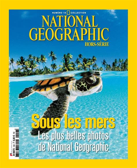 National Geographic France Hors Série Collection N° 18 Juin