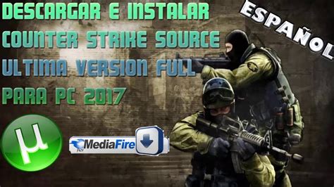 Como Descargar E Instalar El Counter Strike 16 No Steam Full Gratis Images