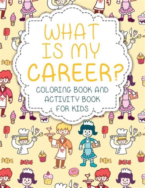 What Is My Career Coloring Book And Activity Book For Kids By Speedy