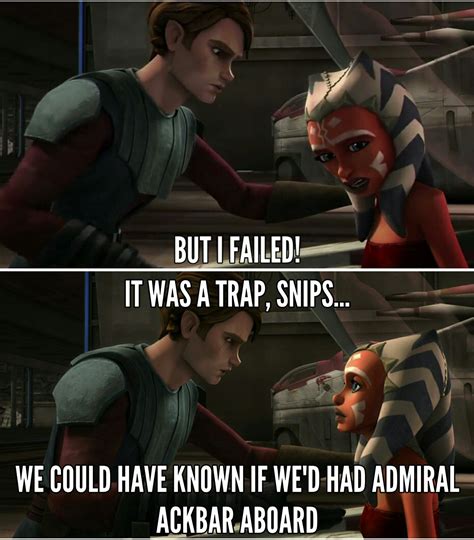 Two Pictures With The Same Caption For Star Wars But I Failed It Was A Trap Ships We Could