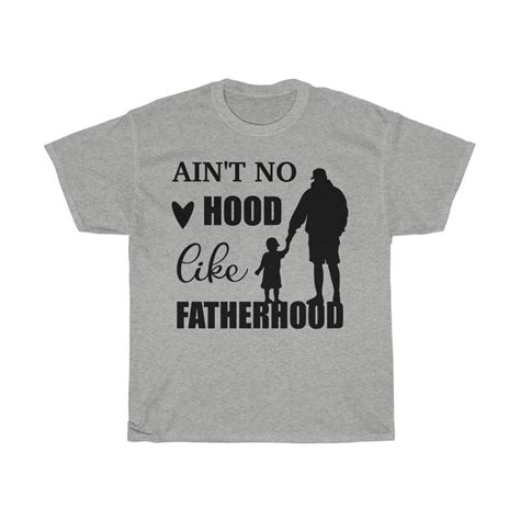 Aint No Hood Like Fatherhood Tshirt By Teebudget Medium