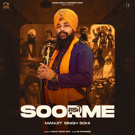 Soorme Single By Manjit Singh Sohi Spotify