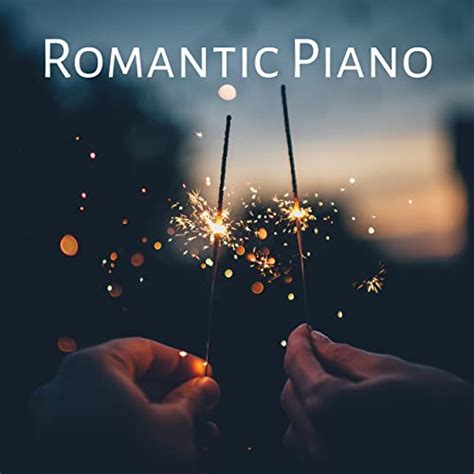 Romantic Piano Instrumental Piano Smooth Jazz Ambient Music Dinner By Candlelight By