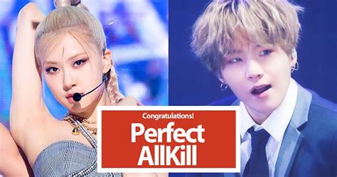 These 17 K Pop Groups Have The Most Paks Perfect All Kills In History Koreaboo