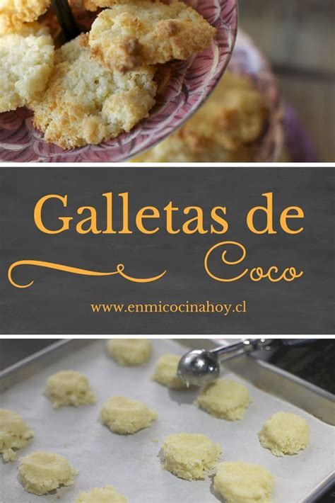 Galletas De Coco La Cocina Chilena De Pilar Hernández Receta