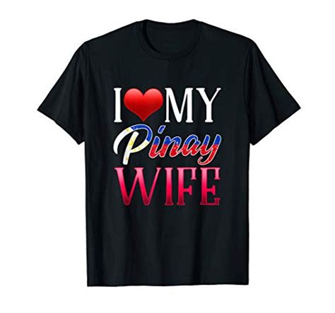 filipina wife pinoy relationship love couple t shirt wantitall