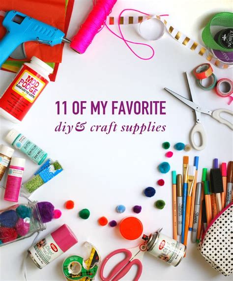 11 Of My Favorite Diy And Craft Supplies Craft Supplies Crafts Diy